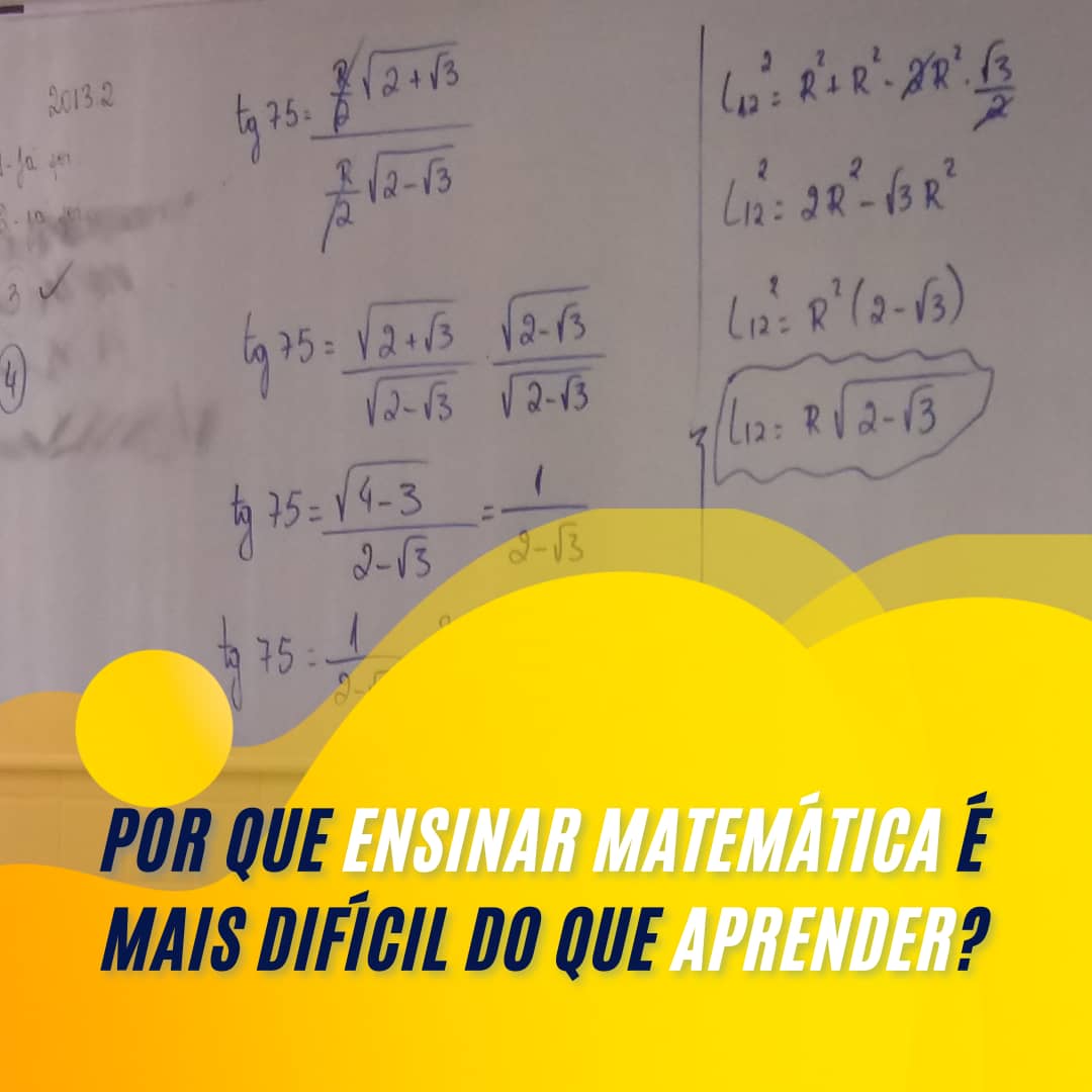 Por que ensinar matemática é mais difícil do que parece?